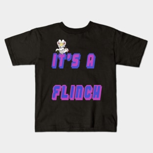 It's A Flinch Kids T-Shirt